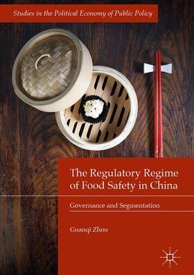 Zhou |  The Regulatory Regime of Food Safety in China | Buch |  Sack Fachmedien