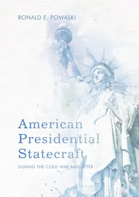 Powaski | American Presidential Statecraft | E-Book | www.sack.de