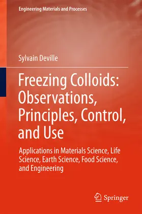 Deville | Freezing Colloids: Observations, Principles, Control, and Use | E-Book | sack.de