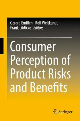Emilien / Lüdicke / Weitkunat |  Consumer Perception of Product Risks and Benefits | Buch |  Sack Fachmedien