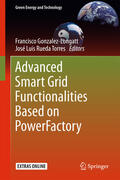Gonzalez-Longatt / Rueda Torres |  Advanced Smart Grid Functionalities Based on PowerFactory | eBook | Sack Fachmedien