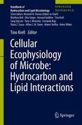 Krell |  Cellular Ecophysiology of Microbe: Hydrocarbon and Lipid Interactions | Buch |  Sack Fachmedien