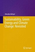 Behari |  Sustainability, Green Energy and Climate Change: Revisited | Buch |  Sack Fachmedien