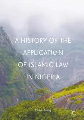 Sodiq | A History of the Application of Islamic Law in Nigeria | E-Book | www.sack.de