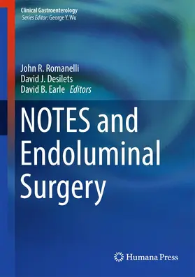 Romanelli / Desilets / Earle |  NOTES and Endoluminal Surgery | Buch |  Sack Fachmedien