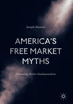 Shaanan | America's Free Market Myths | E-Book | www.sack.de