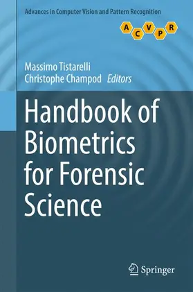 Champod / Tistarelli |  Handbook of Biometrics for Forensic Science | Buch |  Sack Fachmedien