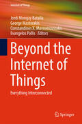 Batalla / Mastorakis / Mavromoustakis |  Beyond the Internet of Things | eBook | Sack Fachmedien