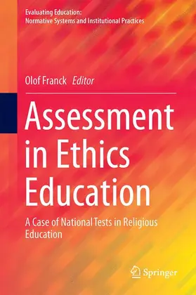 Franck |  Assessment in Ethics Education | Buch |  Sack Fachmedien