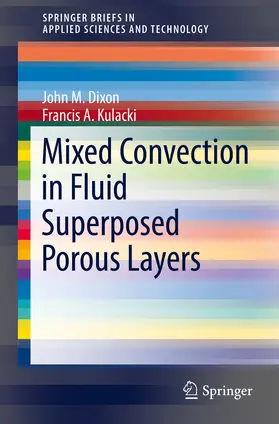 Dixon / Kulacki | Mixed Convection in Fluid Superposed Porous Layers | E-Book | sack.de