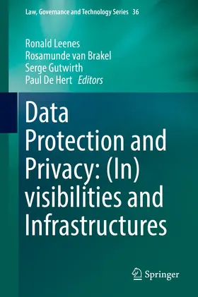 Leenes / De Hert / van Brakel |  Data Protection and Privacy: (In)visibilities and Infrastructures | Buch |  Sack Fachmedien