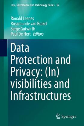 Leenes / De Hert / Gutwirth | Data Protection and Privacy: (In)visibilities and Infrastructures | Buch | 978-3-319-50795-8 | sack.de