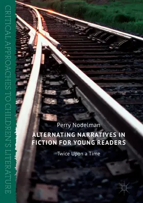 Nodelman | Alternating Narratives in Fiction for Young Readers | E-Book | www.sack.de