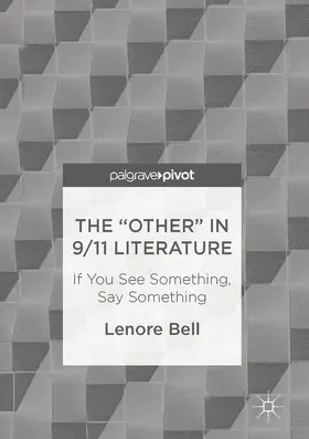 Bell | The “Other” In 9/11 Literature | Buch | 978-3-319-50843-6 | www.sack.de