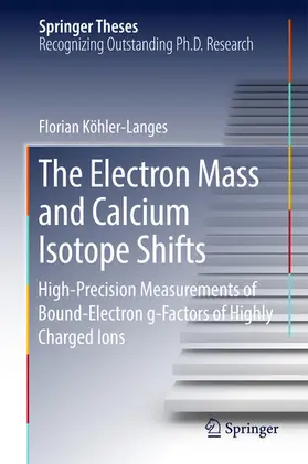 Köhler-Langes | The Electron Mass and Calcium Isotope Shifts | E-Book | sack.de