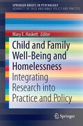 Haskett |  Child and Family Well-Being and Homelessness | Buch |  Sack Fachmedien