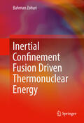 Zohuri |  Inertial Confinement Fusion Driven Thermonuclear Energy | eBook | Sack Fachmedien