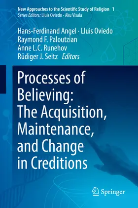 Angel / Oviedo / Paloutzian |  Processes of Believing: The Acquisition, Maintenance, and Change in Creditions | eBook | Sack Fachmedien