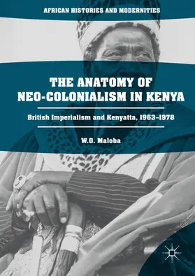 Maloba |  The Anatomy of Neo-Colonialism in Kenya | eBook | Sack Fachmedien