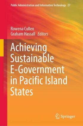 Hassall / Cullen |  Achieving Sustainable E-Government in Pacific Island States | Buch |  Sack Fachmedien