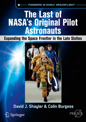 Shayler / Burgess | The Last of NASA's Original Pilot Astronauts | E-Book | www.sack.de