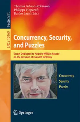 Gibson-Robinson / Hopcroft / Lazic | Concurrency, Security, and Puzzles | E-Book | www.sack.de