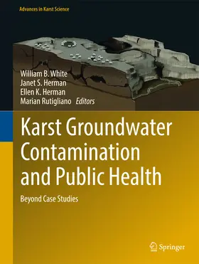 White / Herman / Rutigliano |  Karst Groundwater Contamination and Public Health | eBook | Sack Fachmedien