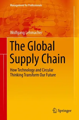 Lehmacher | The Global Supply Chain | Buch | 978-3-319-51114-6 | sack.de
