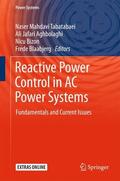 Mahdavi Tabatabaei / Blaabjerg / Jafari Aghbolaghi |  Reactive Power Control in AC Power Systems | Buch |  Sack Fachmedien