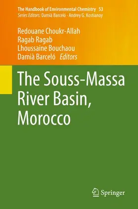 Choukr Allah / Barceló / Ragab |  The Souss¿Massa River Basin, Morocco | Buch |  Sack Fachmedien