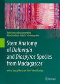 Ravaomanalina / Schweingruber / Crivellaro |  Stem Anatomy of Dalbergia and Diospyros Species from Madagascar | Buch |  Sack Fachmedien