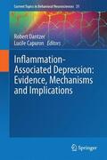 Capuron / Dantzer |  Inflammation-Associated Depression: Evidence, Mechanisms and Implications | Buch |  Sack Fachmedien