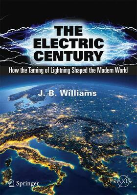 Williams | The Electric Century | Buch | 978-3-319-51154-2 | sack.de
