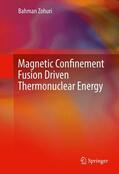 Zohuri |  Magnetic Confinement Fusion Driven Thermonuclear Energy | Buch |  Sack Fachmedien