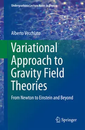 Vecchiato |  Variational Approach to Gravity Field Theories | eBook | Sack Fachmedien