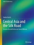 Barisitz |  Central Asia and the Silk Road | Buch |  Sack Fachmedien