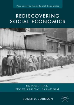 Johnson | Rediscovering Social Economics | Buch | 978-3-319-51264-8 | sack.de
