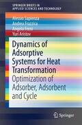 Sapienza / Frazzica / Freni |  Sapienza, A: Dynamics of Adsorptive Systems for Heat Transfo | Buch |  Sack Fachmedien