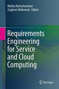 Mahmood / Ramachandran |  Requirements Engineering for Service and Cloud Computing | Buch |  Sack Fachmedien