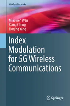 Wen / Cheng / Yang |  Index Modulation for 5G Wireless Communications | eBook | Sack Fachmedien
