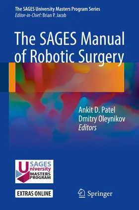 Patel / Oleynikov |  The SAGES Manual of Robotic Surgery | Buch |  Sack Fachmedien