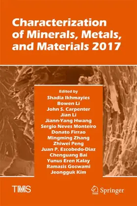 Ikhmayies / Escobedo-Diaz / Li |  Characterization of Minerals, Metals, and Materials 2017 | Buch |  Sack Fachmedien