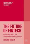 Nicoletti |  The Future of FinTech | Buch |  Sack Fachmedien