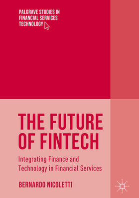 Nicoletti | The Future of FinTech | E-Book | sack.de