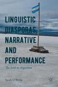 O'Brien |  Linguistic Diasporas, Narrative and Performance | Buch |  Sack Fachmedien