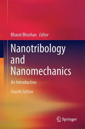 Bhushan |  Nanotribology and Nanomechanics | Buch |  Sack Fachmedien