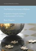 Kiggins |  The Political Economy of Robots | Buch |  Sack Fachmedien