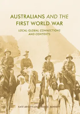 Ariotti / Bennett | Australians and the First World War | E-Book | www.sack.de