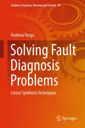 Varga |  Solving Fault Diagnosis Problems | eBook | Sack Fachmedien
