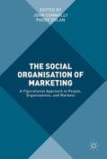 Dolan / Connolly |  The Social Organisation of Marketing | Buch |  Sack Fachmedien